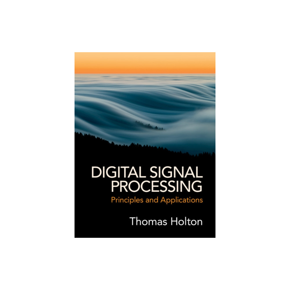 Digital Signal Processing (inbunden, english) Cambridge University Press