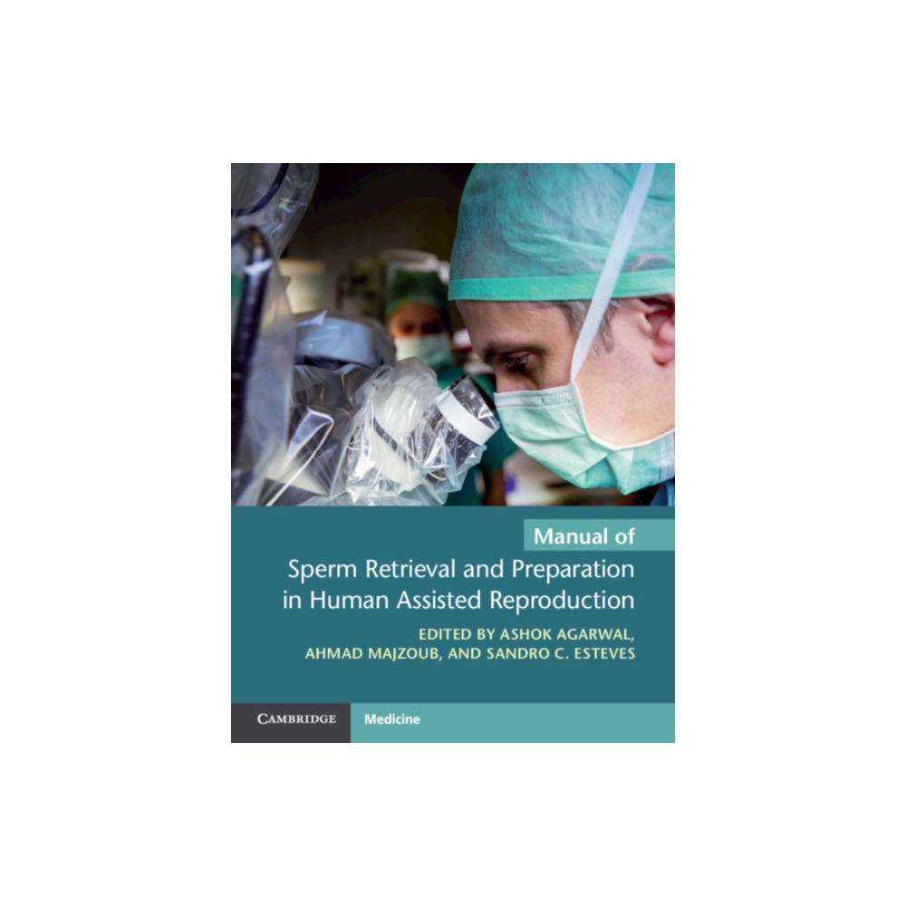 Manual of Sperm Retrieval and Preparation in Human Assisted Reproduction (häftad, english) Cambridge University Press