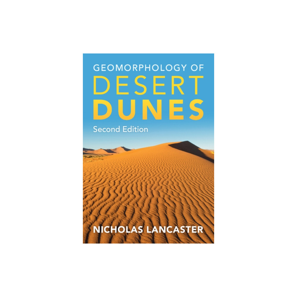 Geomorphology of Desert Dunes (inbunden, english) Cambridge University Press