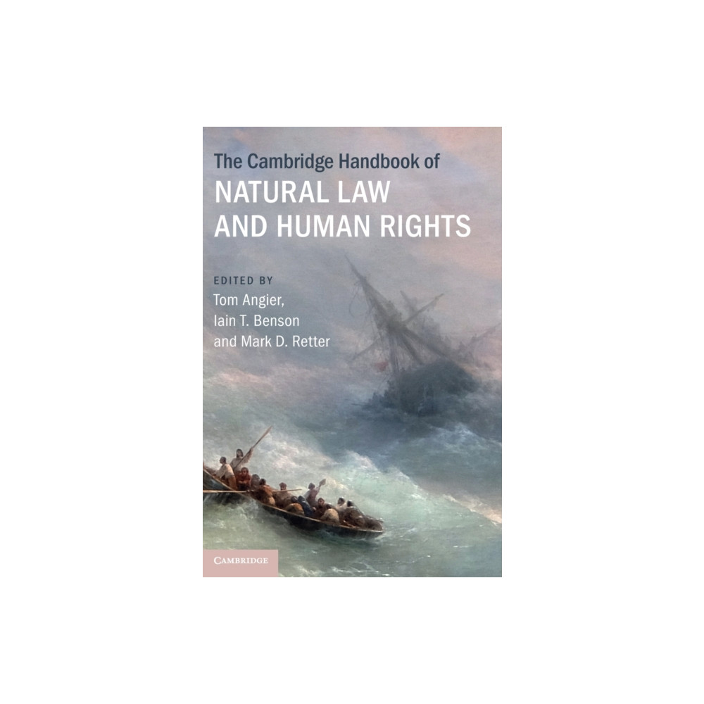 Cambridge University Press The Cambridge Handbook of Natural Law and Human Rights (inbunden, eng)