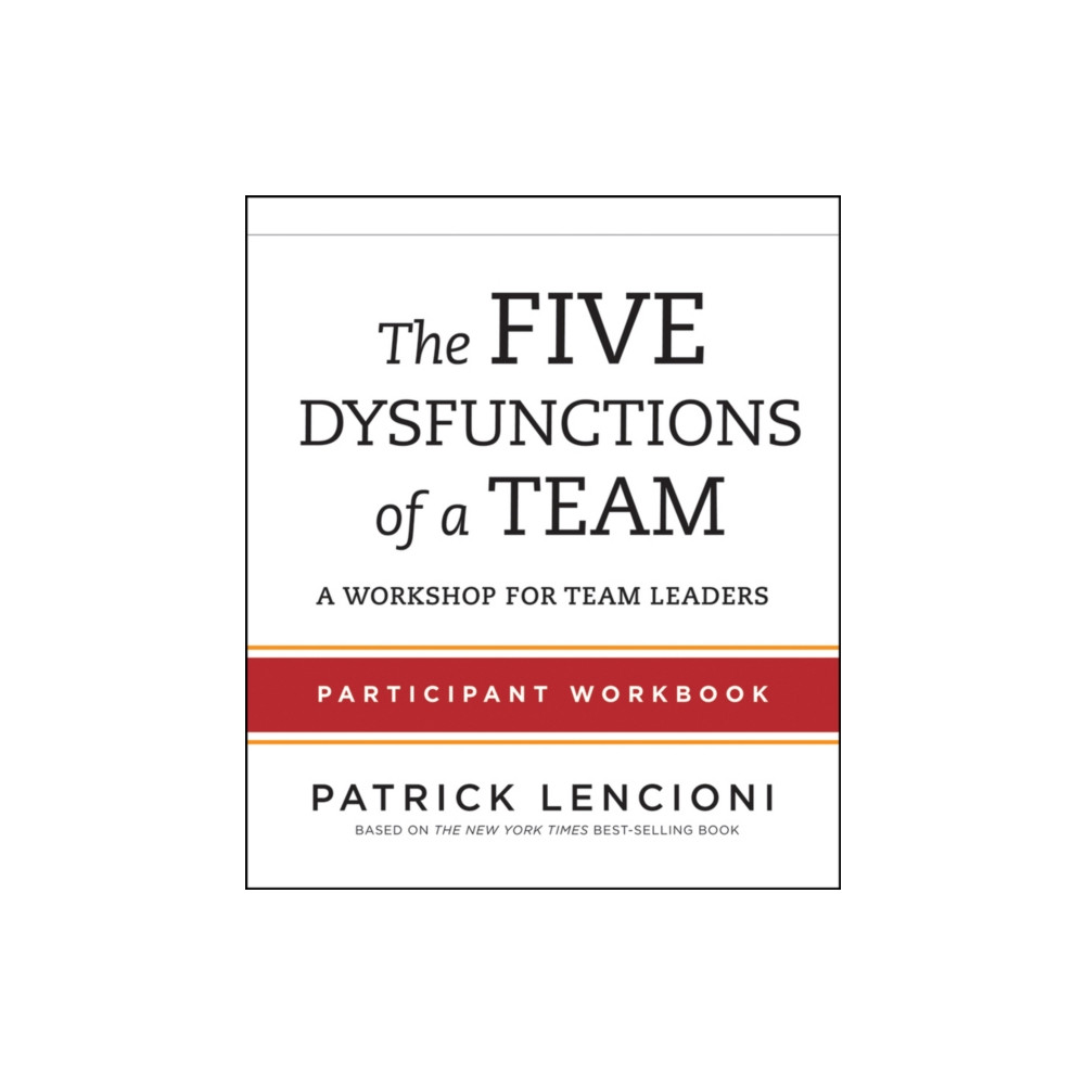 The Five Dysfunctions of a Team (häftad, english) John Wiley & Sons Inc
