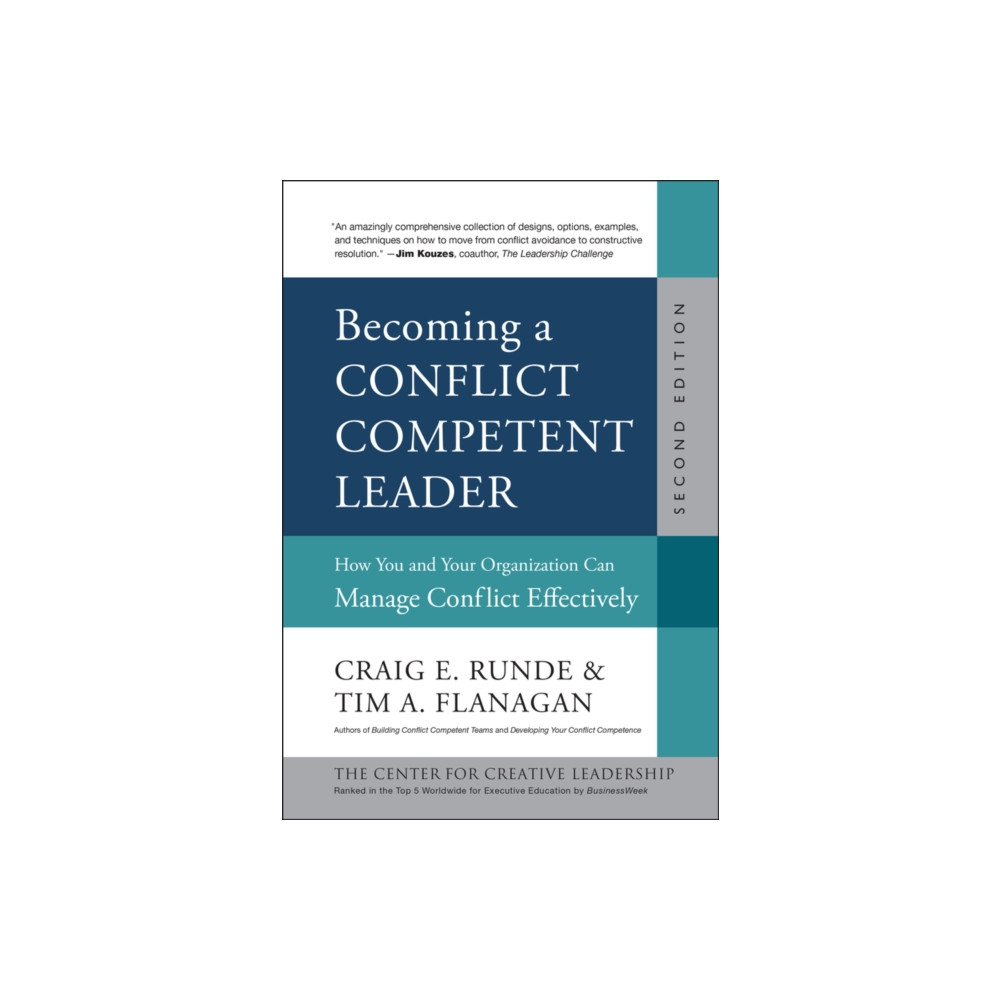 Becoming a Conflict Competent Leader (inbunden, english) John Wiley & Sons Inc