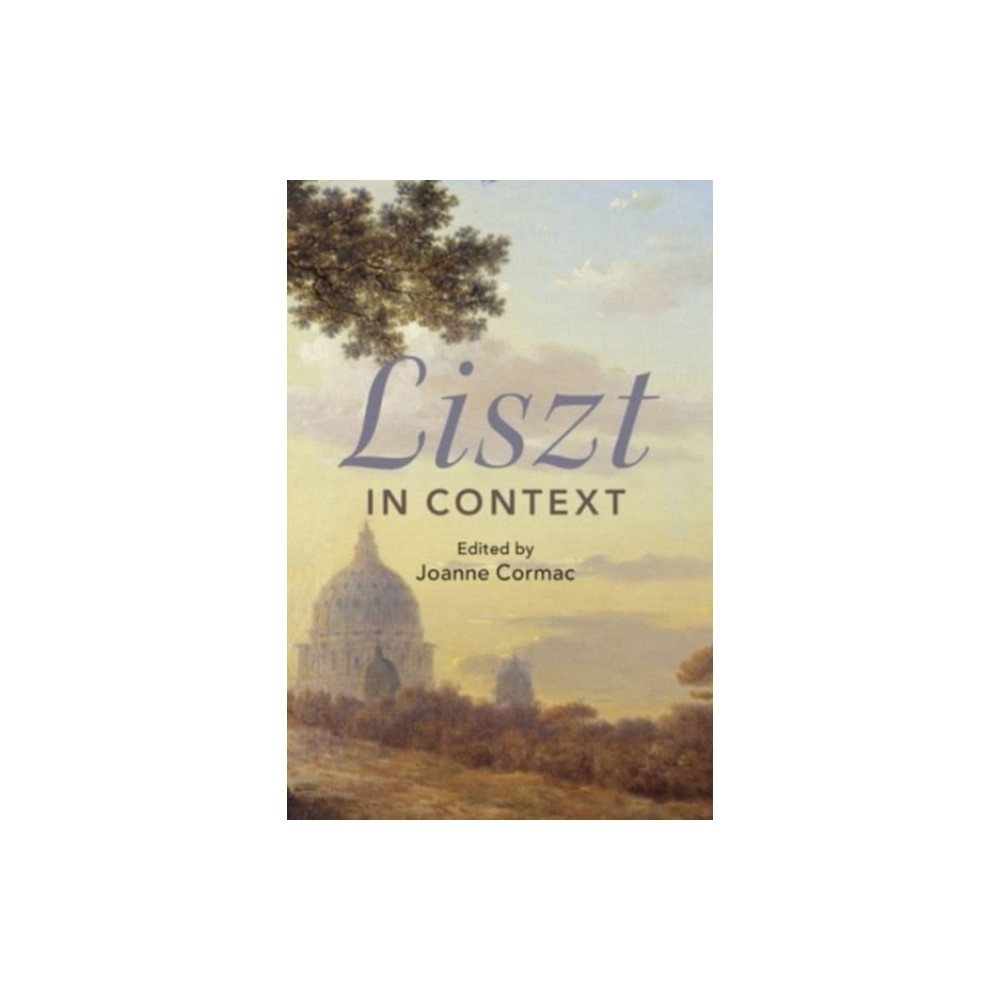 Liszt in Context (häftad, english) Cambridge University Press