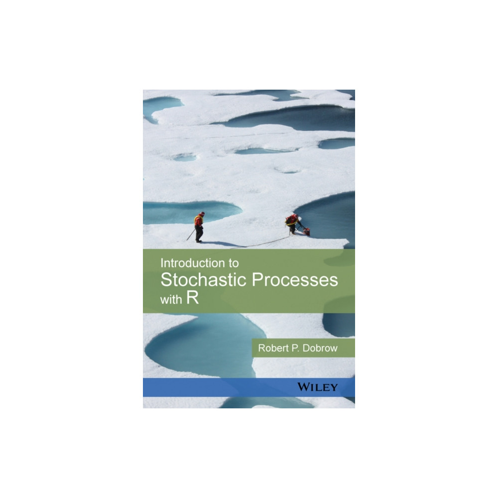 Introduction to Stochastic Processes with R (inbunden, english) John Wiley & Sons Inc