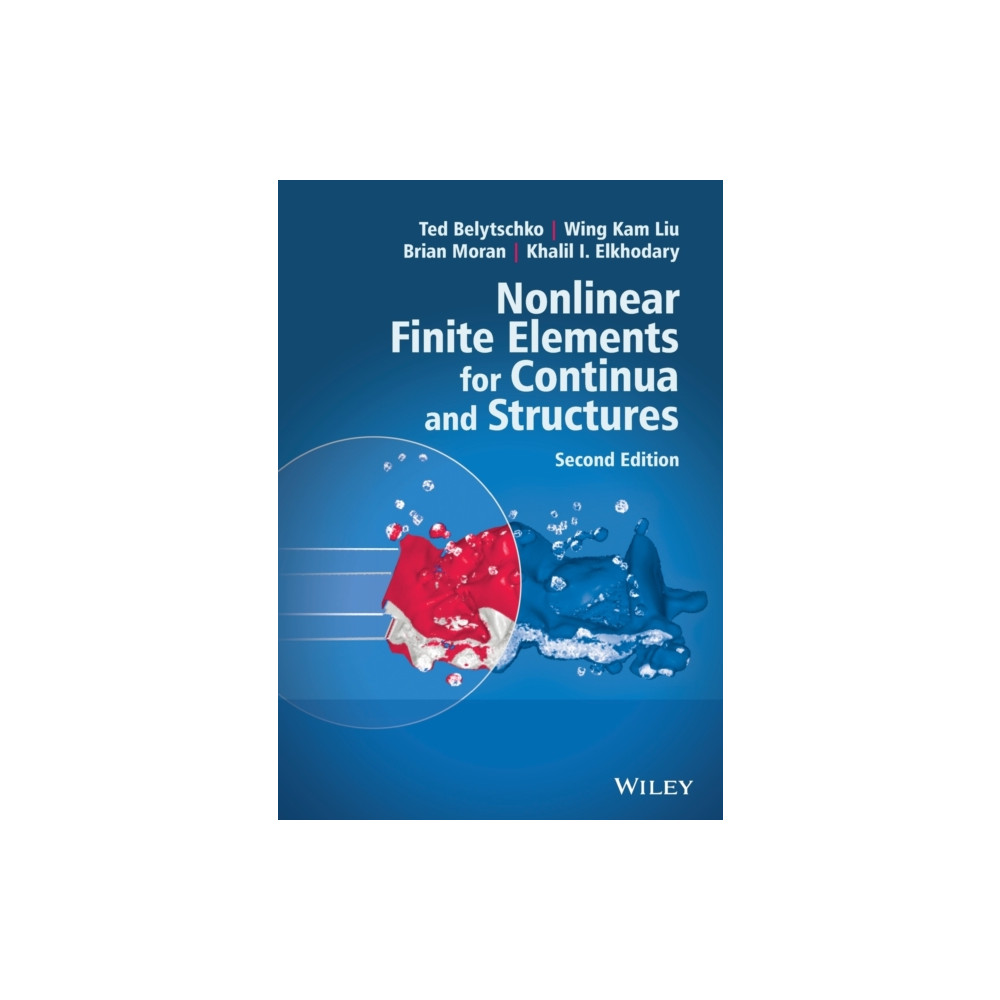 Nonlinear Finite Elements for Continua and Structures (häftad, english) John Wiley & Sons Inc