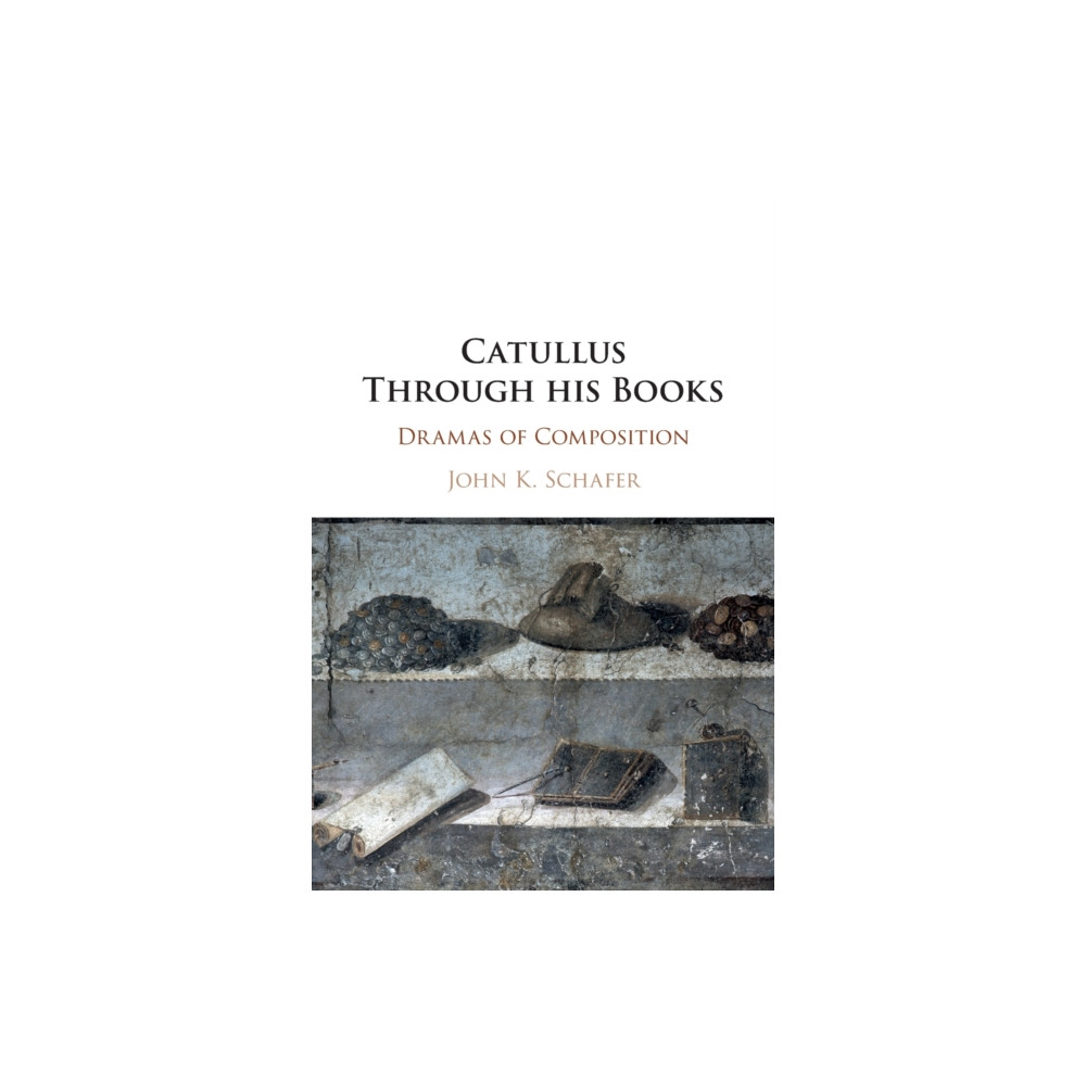 Catullus Through his Books (häftad, english) Cambridge University Press