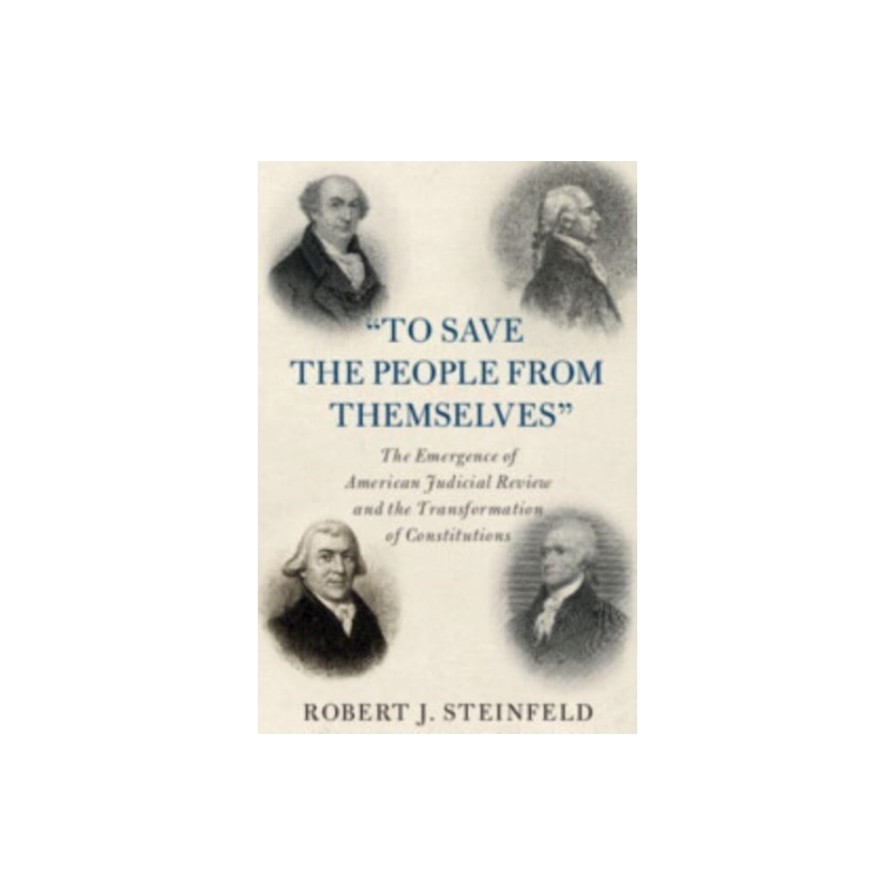 'To Save the People from Themselves' (häftad, english) Cambridge University Press