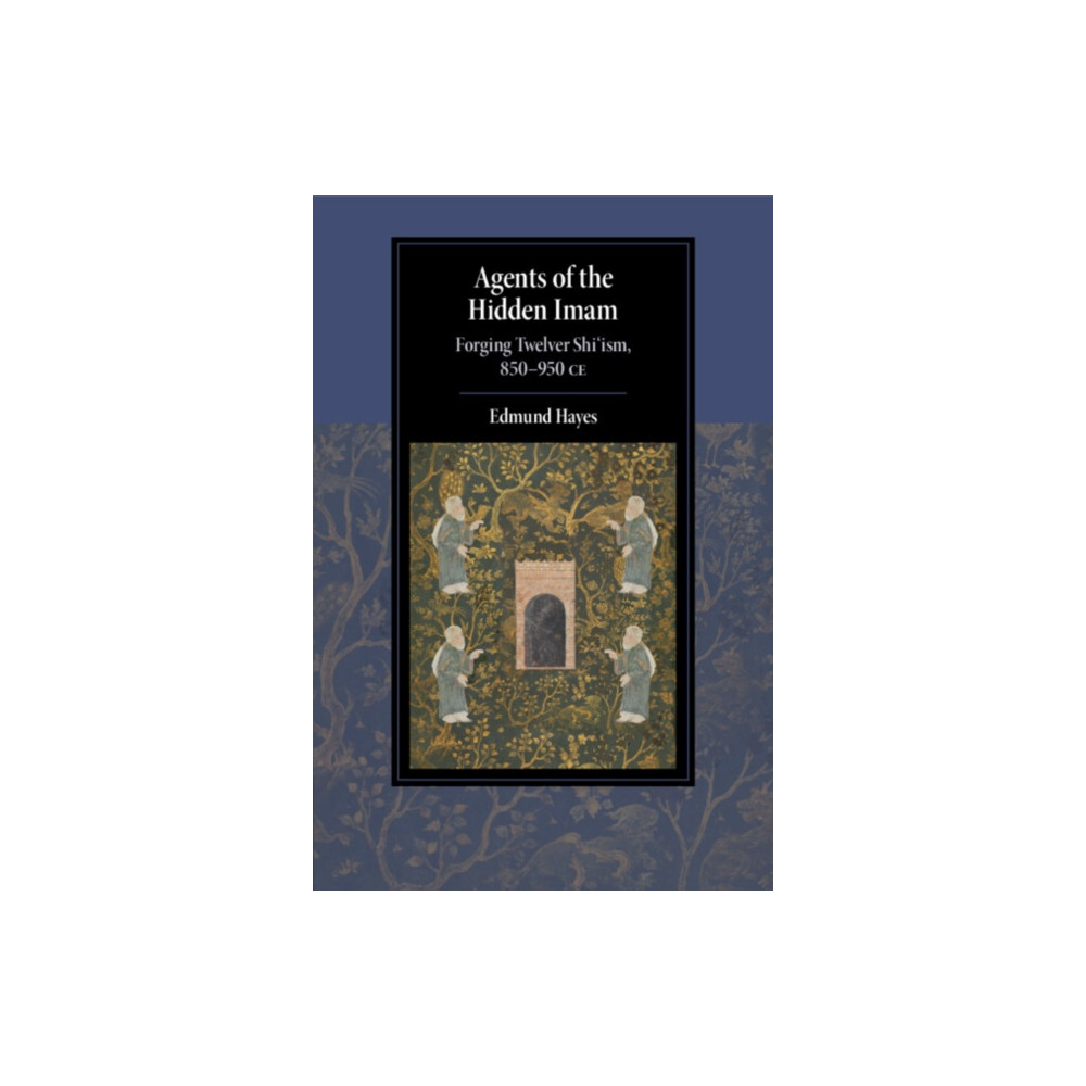 Agents of the Hidden Imam (häftad, english) Cambridge University Press
