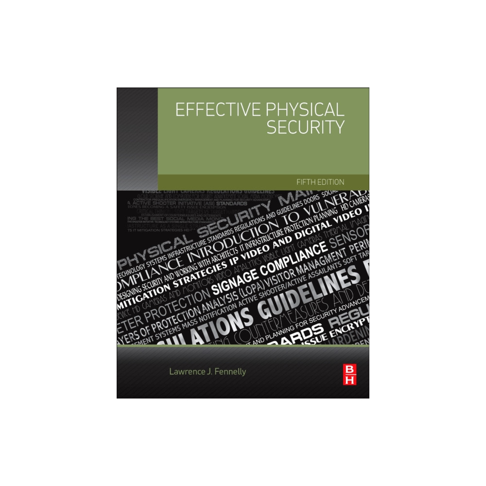Effective Physical Security (häftad, english) Elsevier - Health Sciences Division