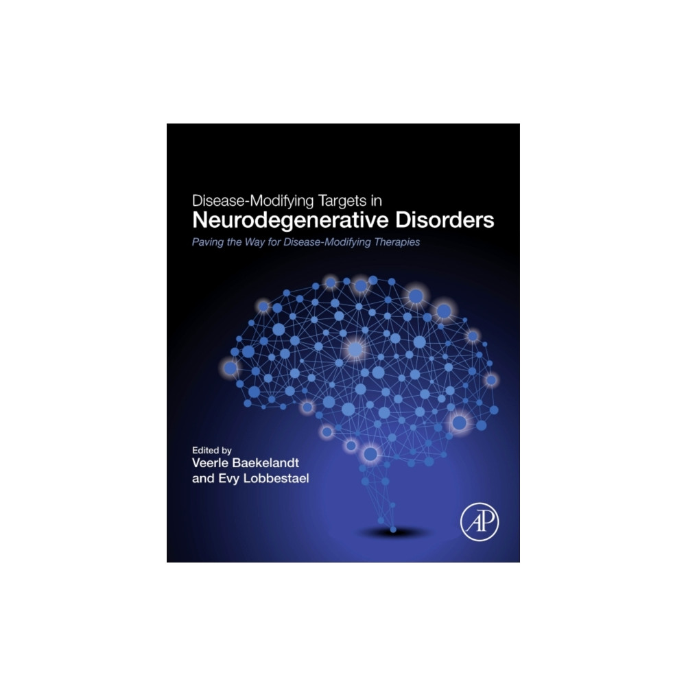 Disease-Modifying Targets in Neurodegenerative Disorders (inbunden, english) Elsevier Science Publishing Co Inc