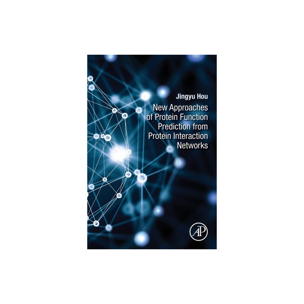 New Approaches of Protein Function Prediction from Protein Interaction Networks (häftad, english) Elsevier Science Publishing Co Inc