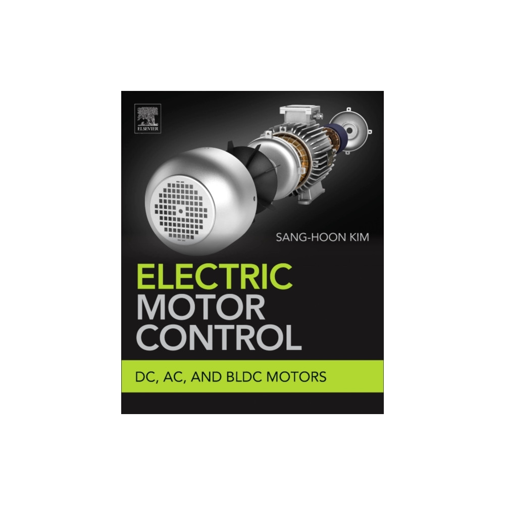 Electric Motor Control (häftad, english) Elsevier Science Publishing Co Inc