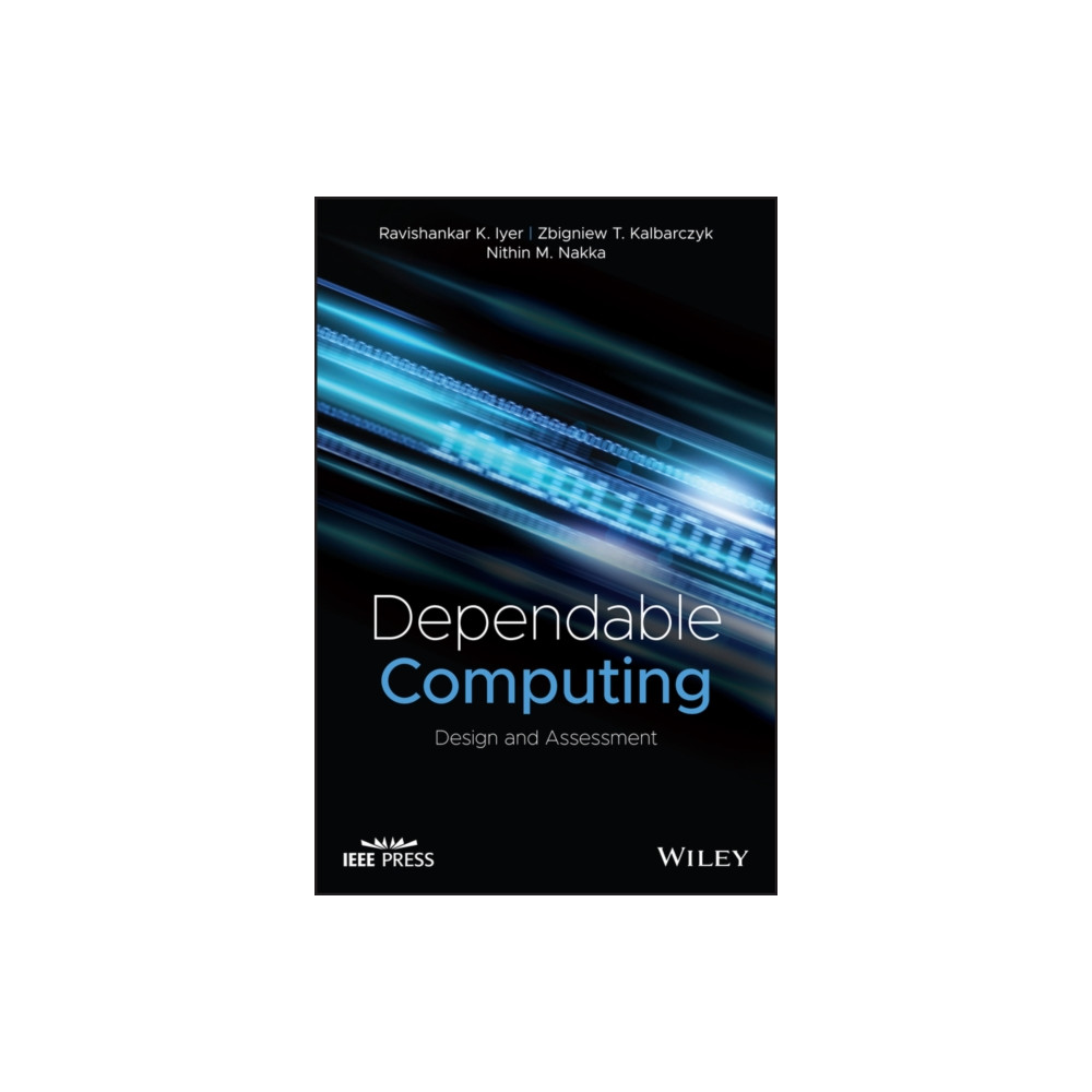 Dependable Computing (inbunden, english) John Wiley & Sons Inc