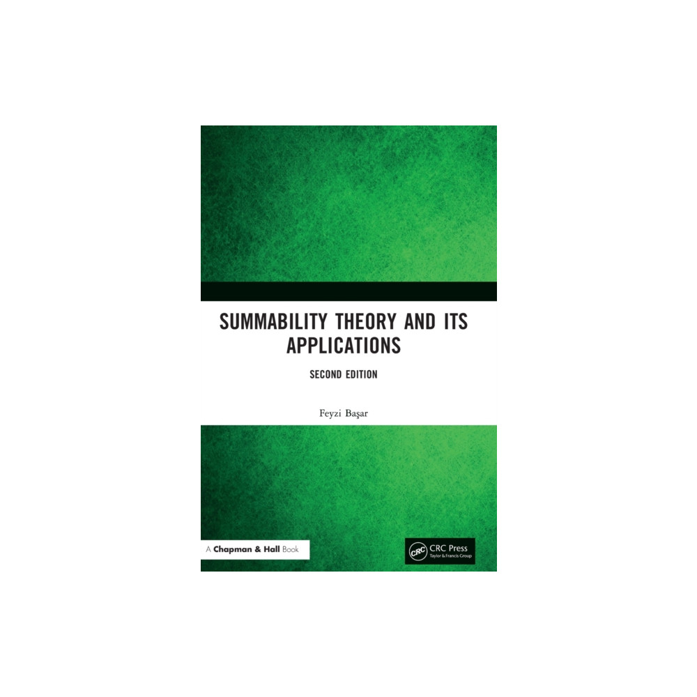 Summability Theory and Its Applications (inbunden, english) Taylor & francis ltd