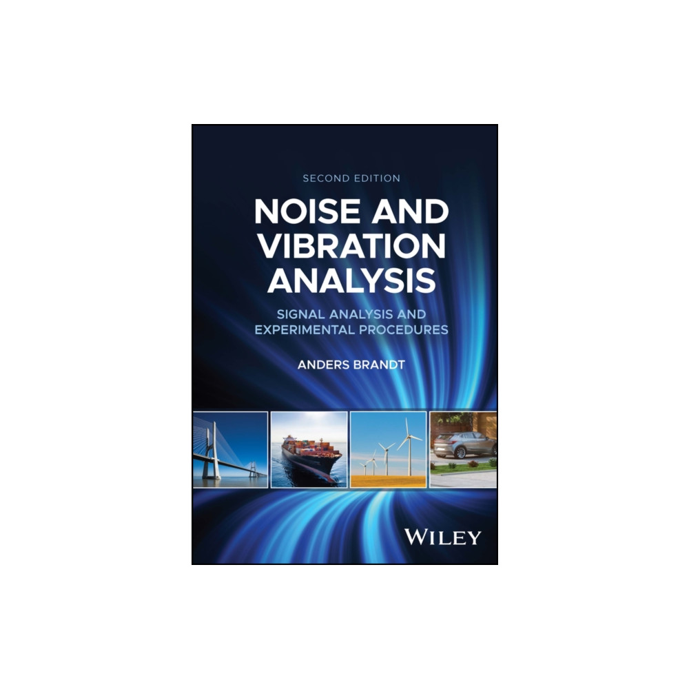 Noise and Vibration Analysis (inbunden, english) John Wiley & Sons Inc