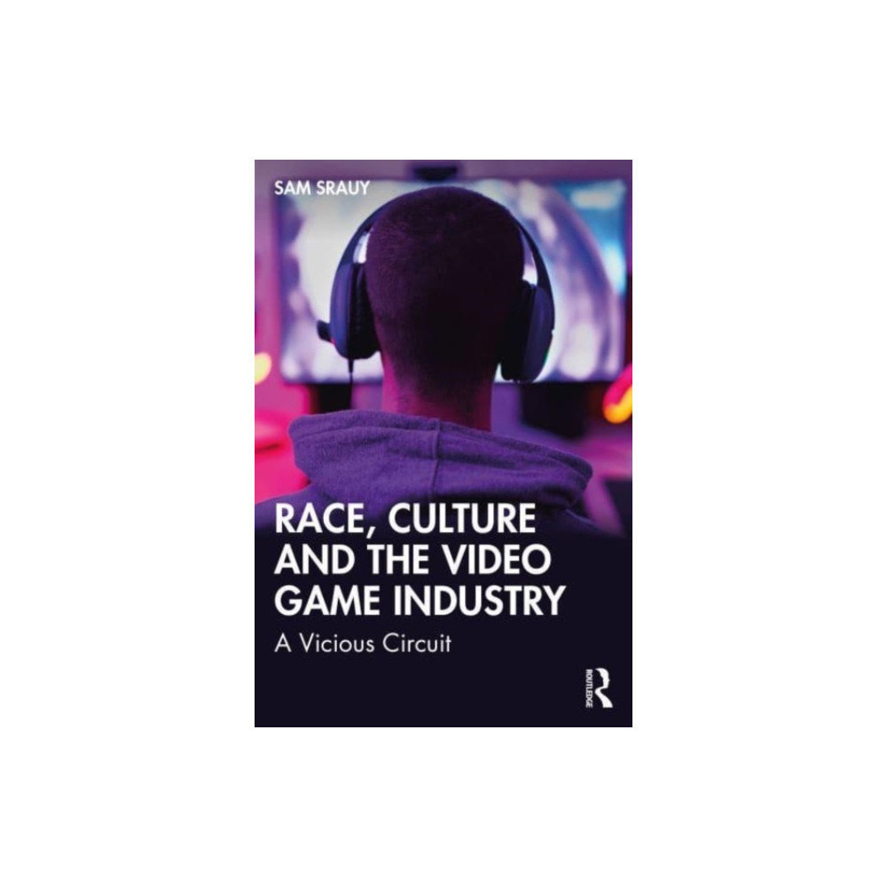 Race, Culture and the Video Game Industry (häftad, english) Taylor & francis ltd