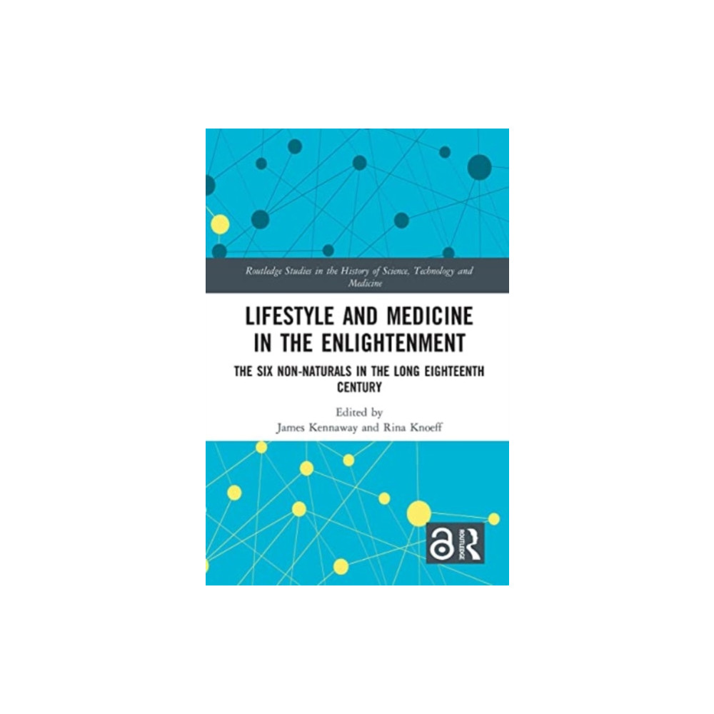 Lifestyle and Medicine in the Enlightenment (häftad, english) Taylor & francis ltd