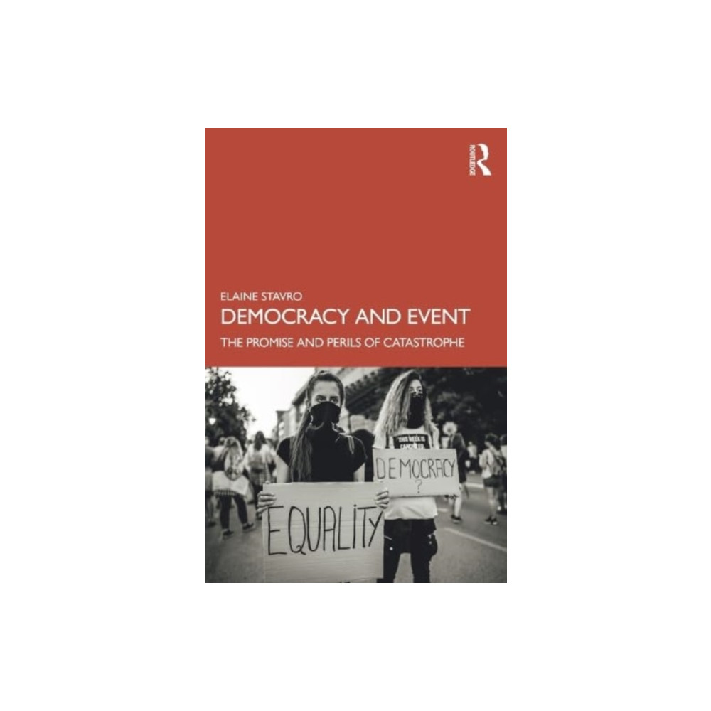 Democracy and Event (häftad, english) Taylor & francis ltd