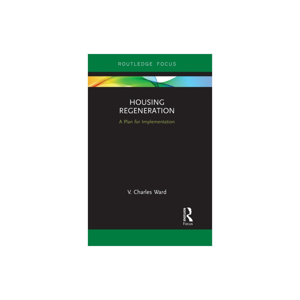 Housing Regeneration (häftad, english) Taylor & francis ltd