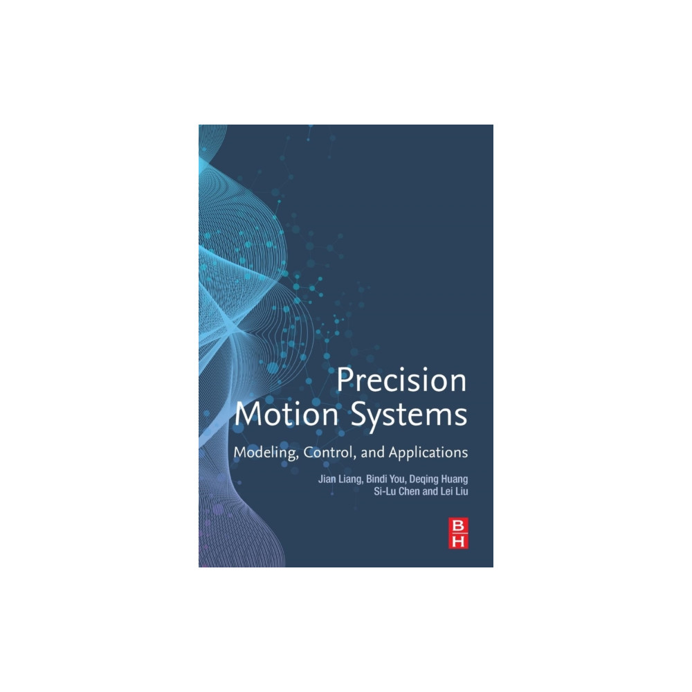 Precision Motion Systems (häftad, english) Elsevier - Health Sciences Division