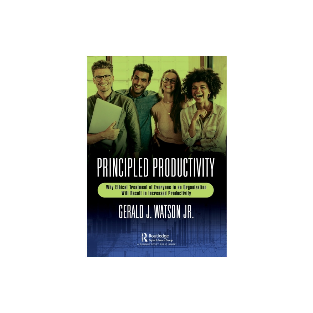 Principled Productivity (häftad, english) Taylor & francis ltd