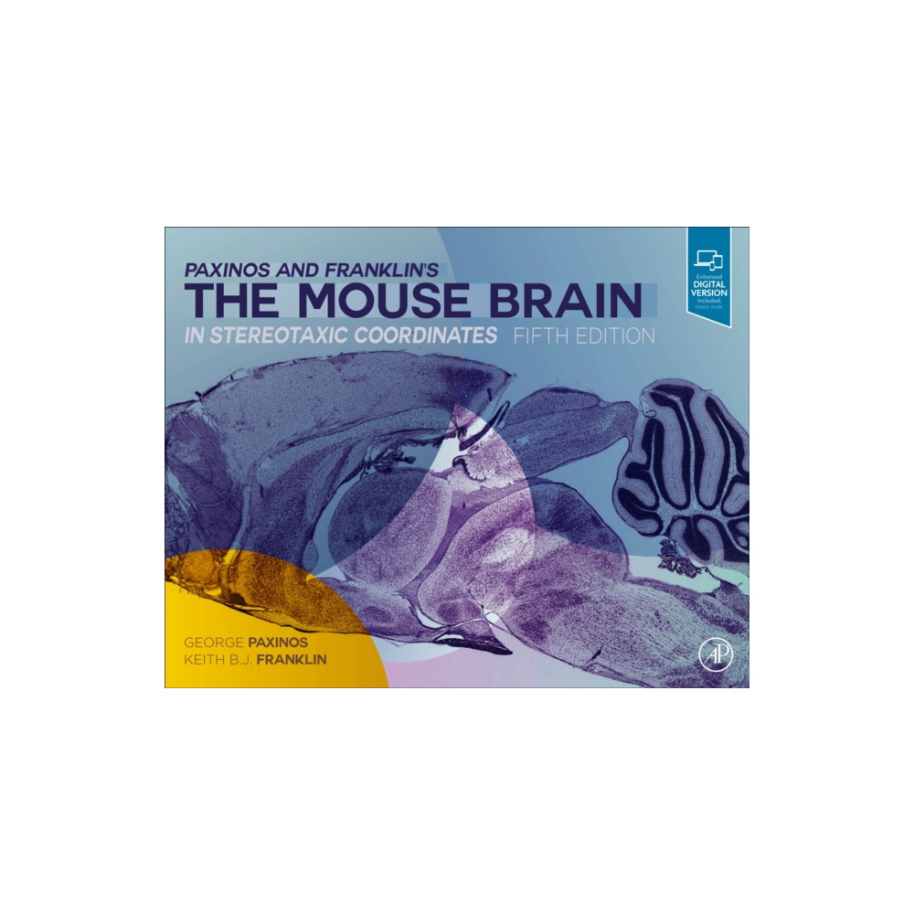 Paxinos and Franklin's the Mouse Brain in Stereotaxic Coordinates (inbunden, english) Elsevier Science Publishing Co Inc