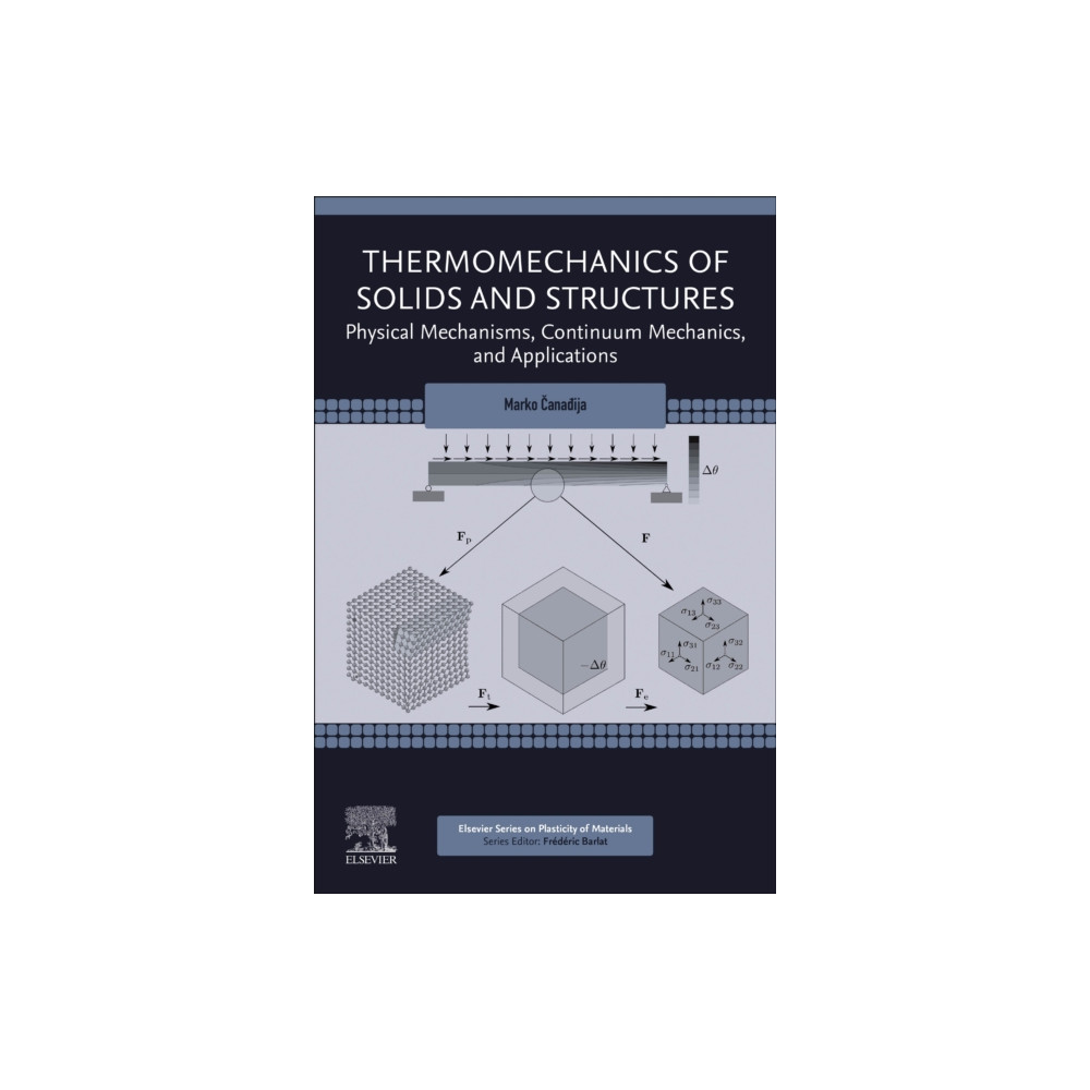 Thermomechanics of Solids and Structures (häftad, english) Elsevier Science Publishing Co Inc