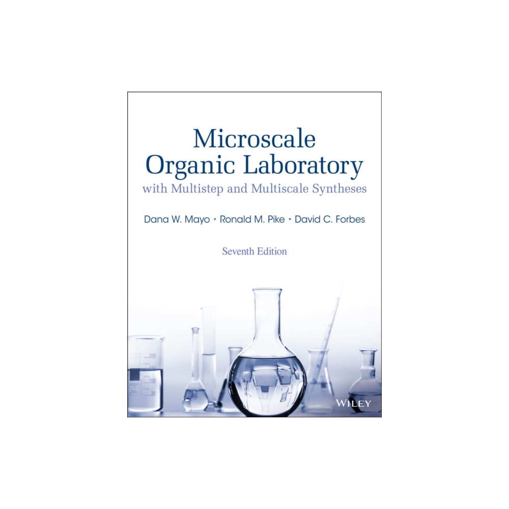 Microscale Organic Laboratory (häftad, english) John Wiley & Sons Inc