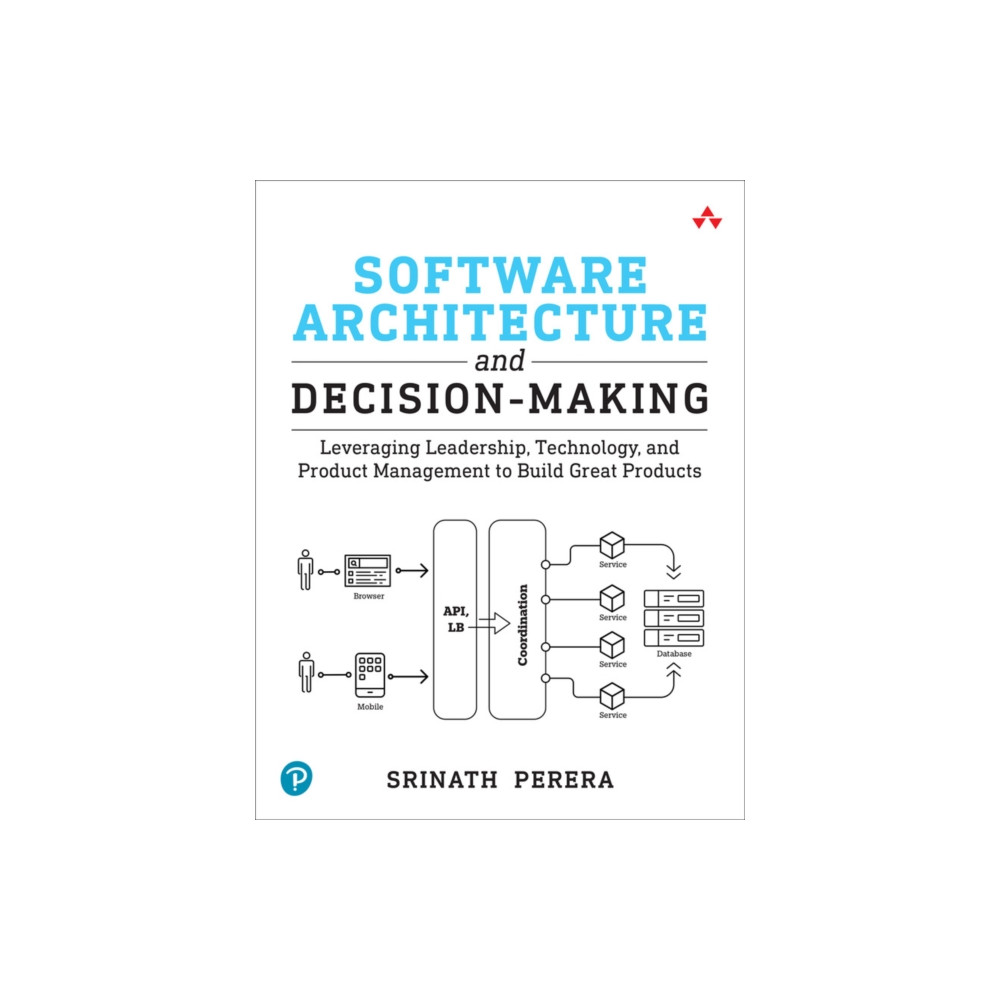 Software Architecture and Decision-Making (häftad, english) Pearson Education (US)