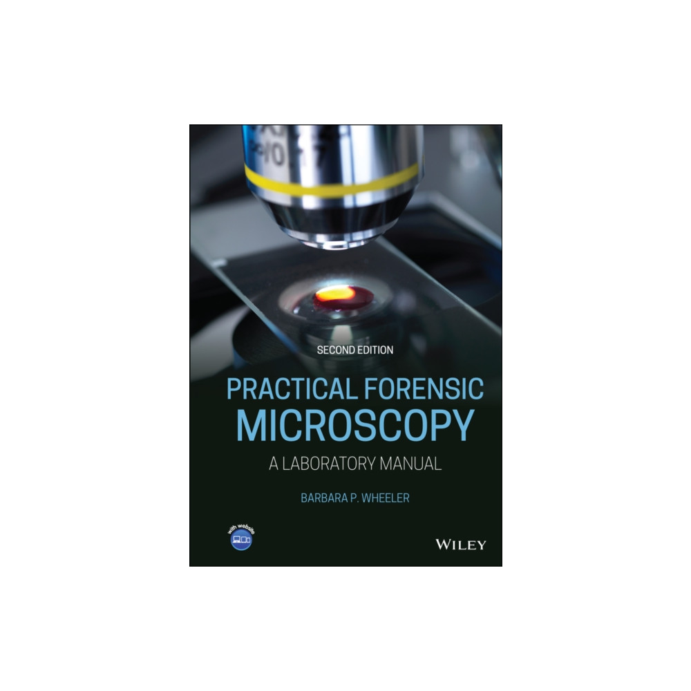 Practical Forensic Microscopy (inbunden, english) John Wiley & Sons Inc