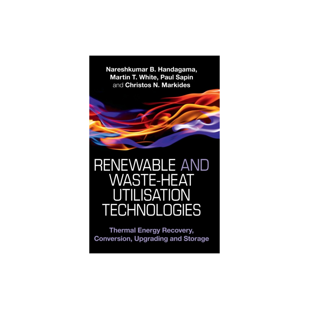Renewable and Waste-Heat Utilisation Technologies (inbunden, english) Cambridge University Press