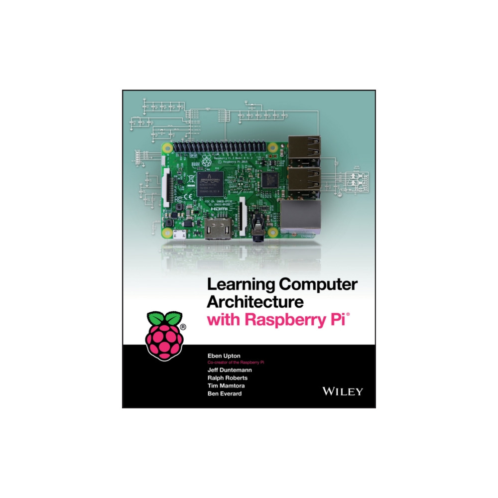 Learning Computer Architecture with Raspberry Pi (häftad, english) John Wiley & Sons Inc