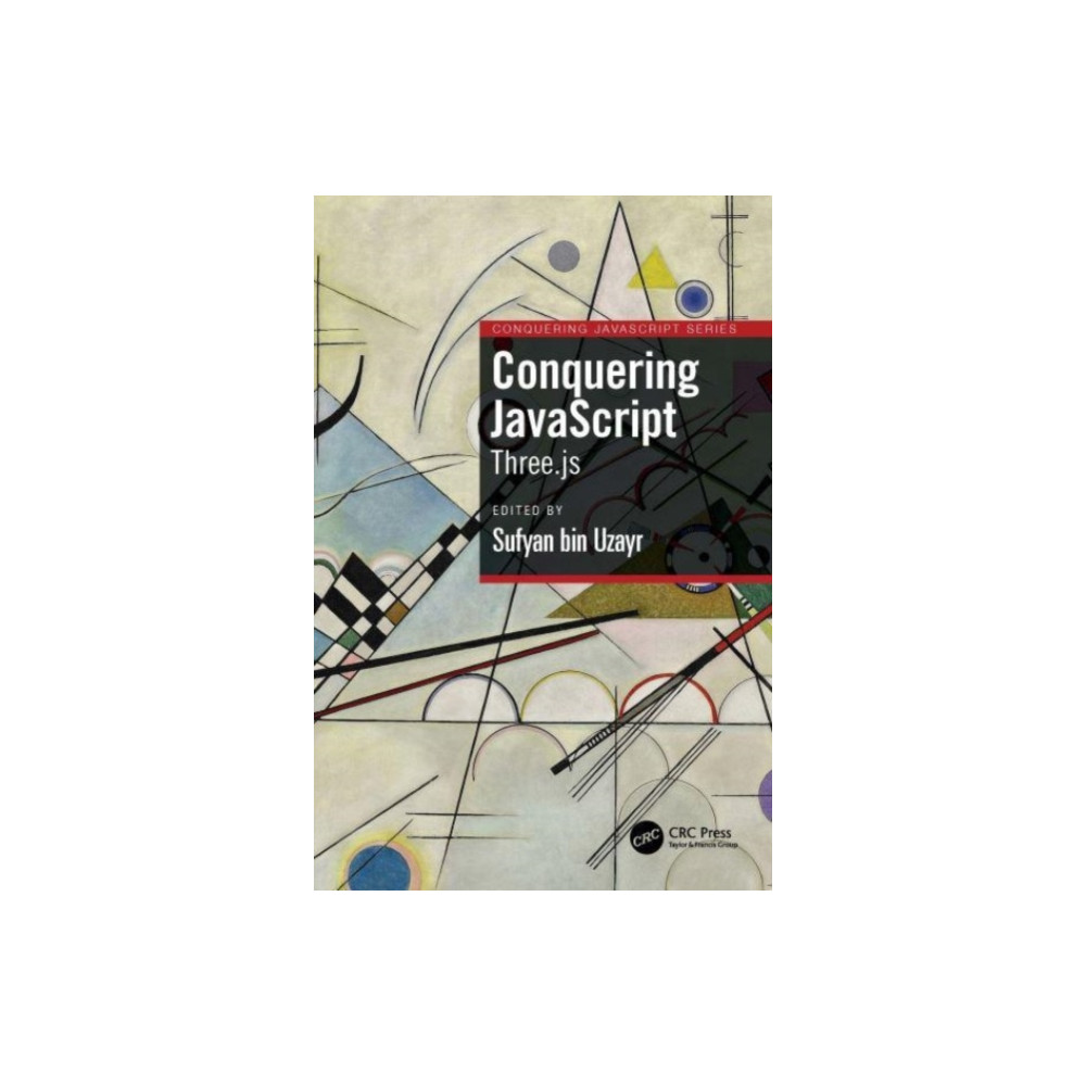 Conquering JavaScript (häftad, english) Taylor & francis ltd