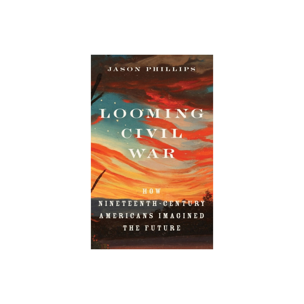 Looming Civil War (inbunden, english) Oxford University Press Inc