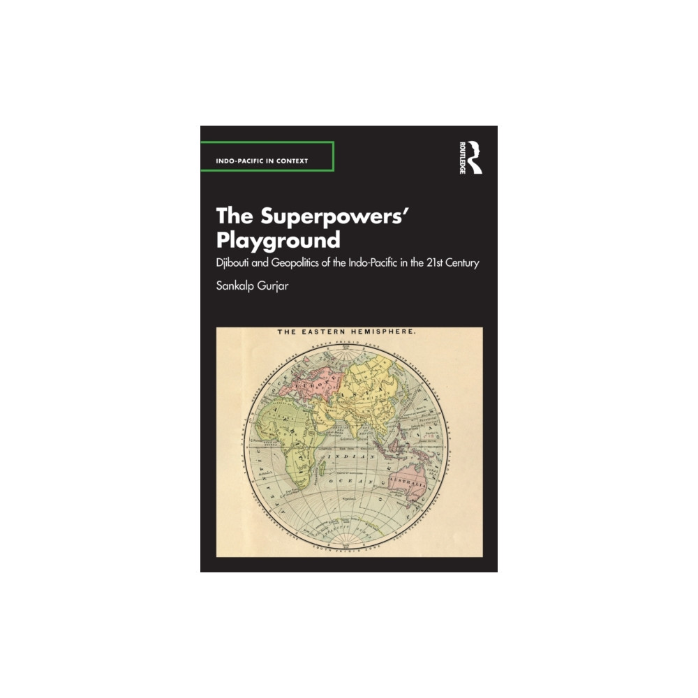 The Superpowers’ Playground (häftad, english) Taylor & francis ltd