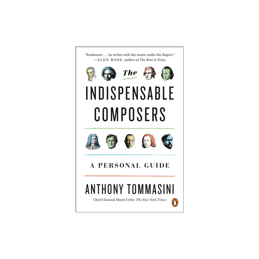 The Indispensable Composers (häftad, english) Penguin Putnam Inc