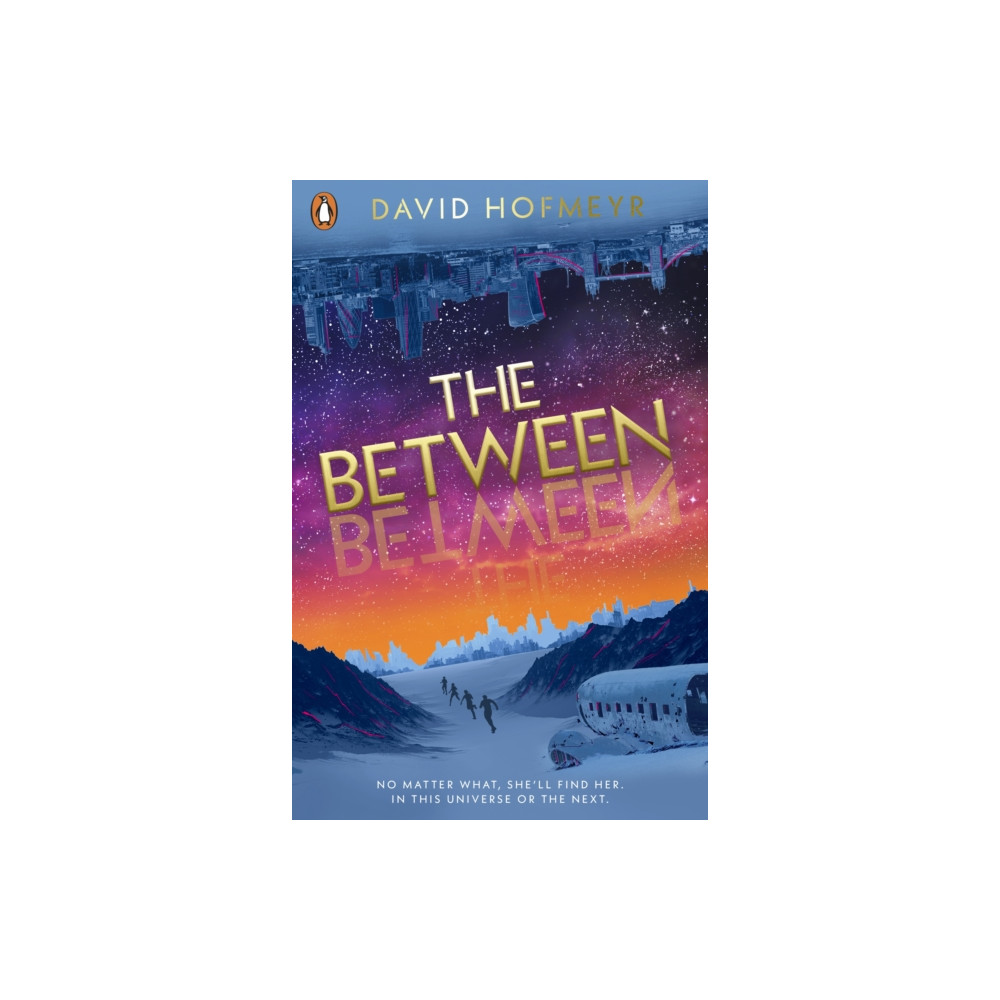 Penguin Random House Children's UK The Between (häftad, eng)