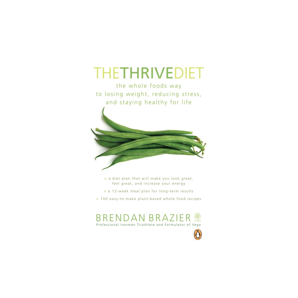 The Thrive Diet, 10th Anniversary Edition (häftad, english) Penguin books ltd