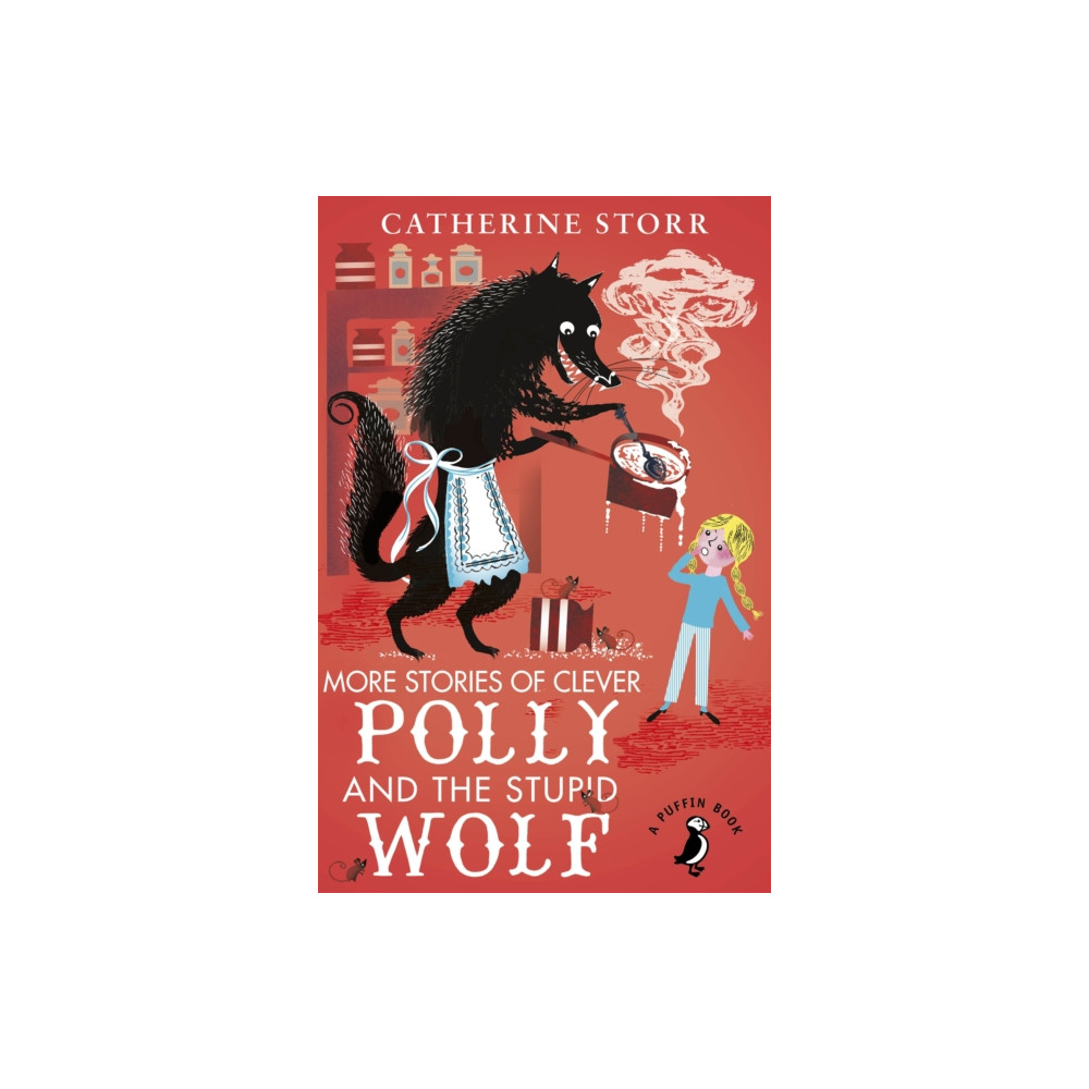 Penguin Random House Children's UK More Stories of Clever Polly and the Stupid Wolf (häftad, eng)