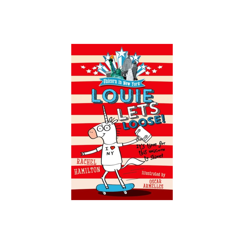 Unicorn in New York: Louie Lets Loose! (häftad, english) Oxford University Press