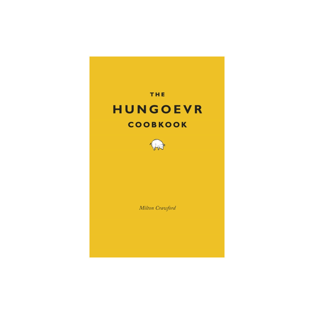 The Hungover Cookbook (inbunden, english) Vintage Publishing