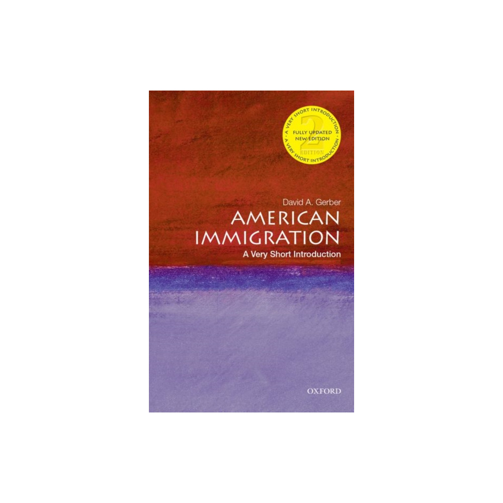 American Immigration: A Very Short Introduction (häftad, english) Oxford University Press Inc