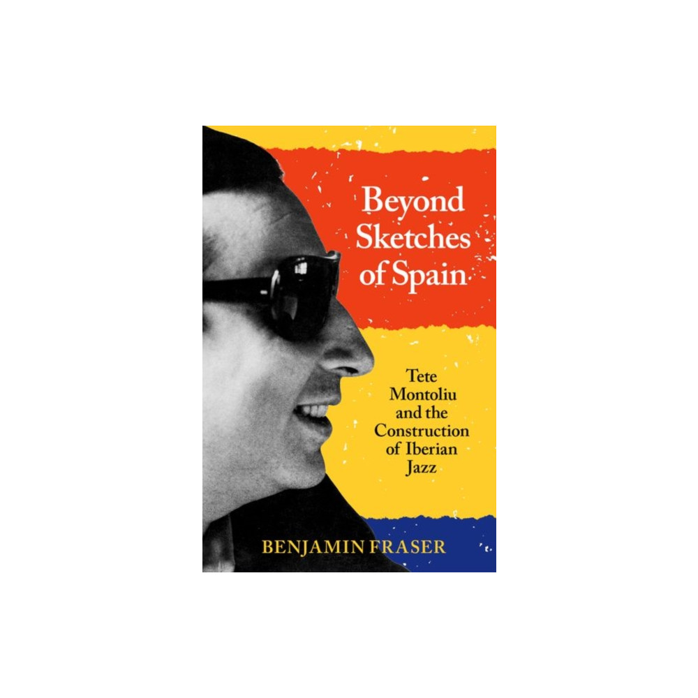 Beyond Sketches of Spain (inbunden, english) Oxford University Press Inc