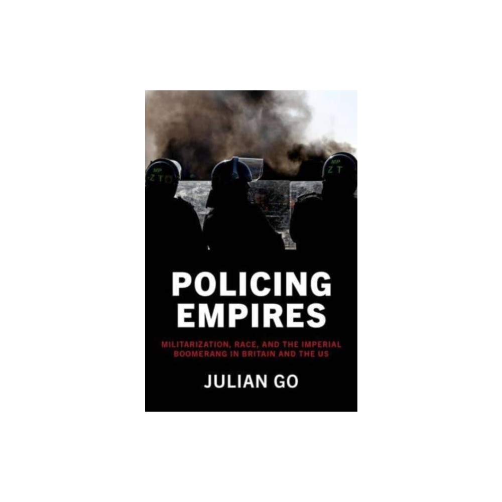 Policing Empires (inbunden, english) Oxford University Press Inc