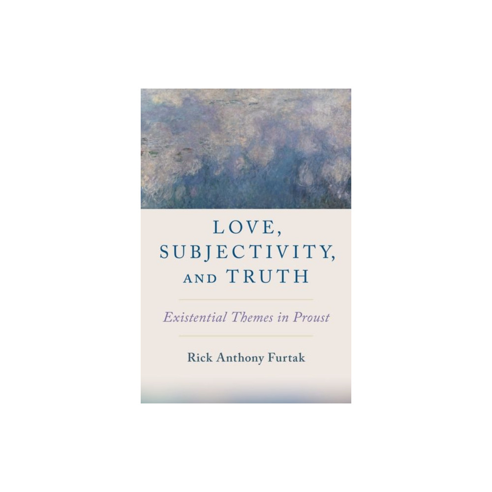 Love, Subjectivity, and Truth (inbunden, english) Oxford University Press Inc