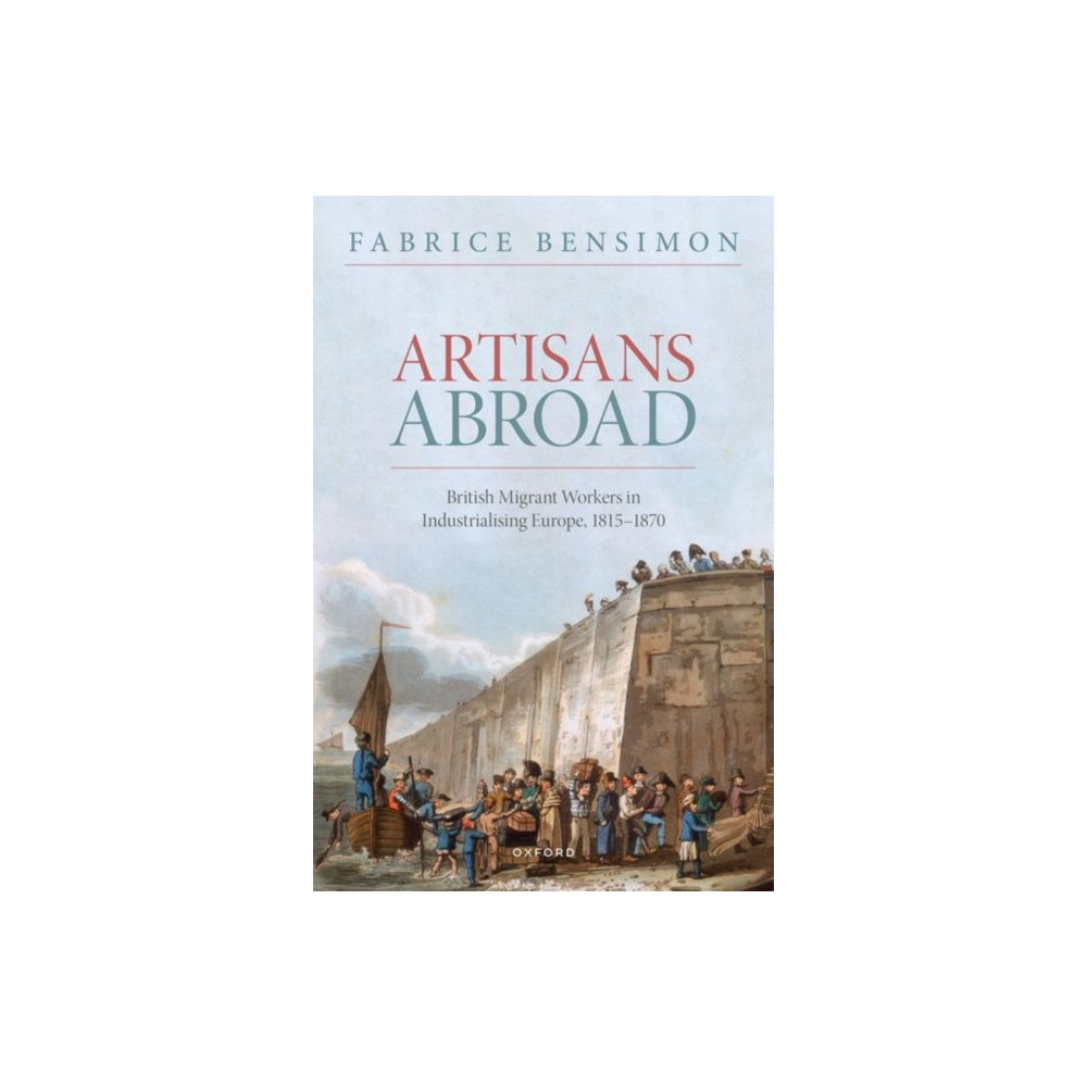 Artisans Abroad (inbunden, english) Oxford University Press