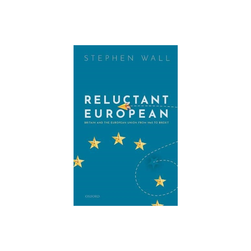 Reluctant European (inbunden, english) Oxford University Press