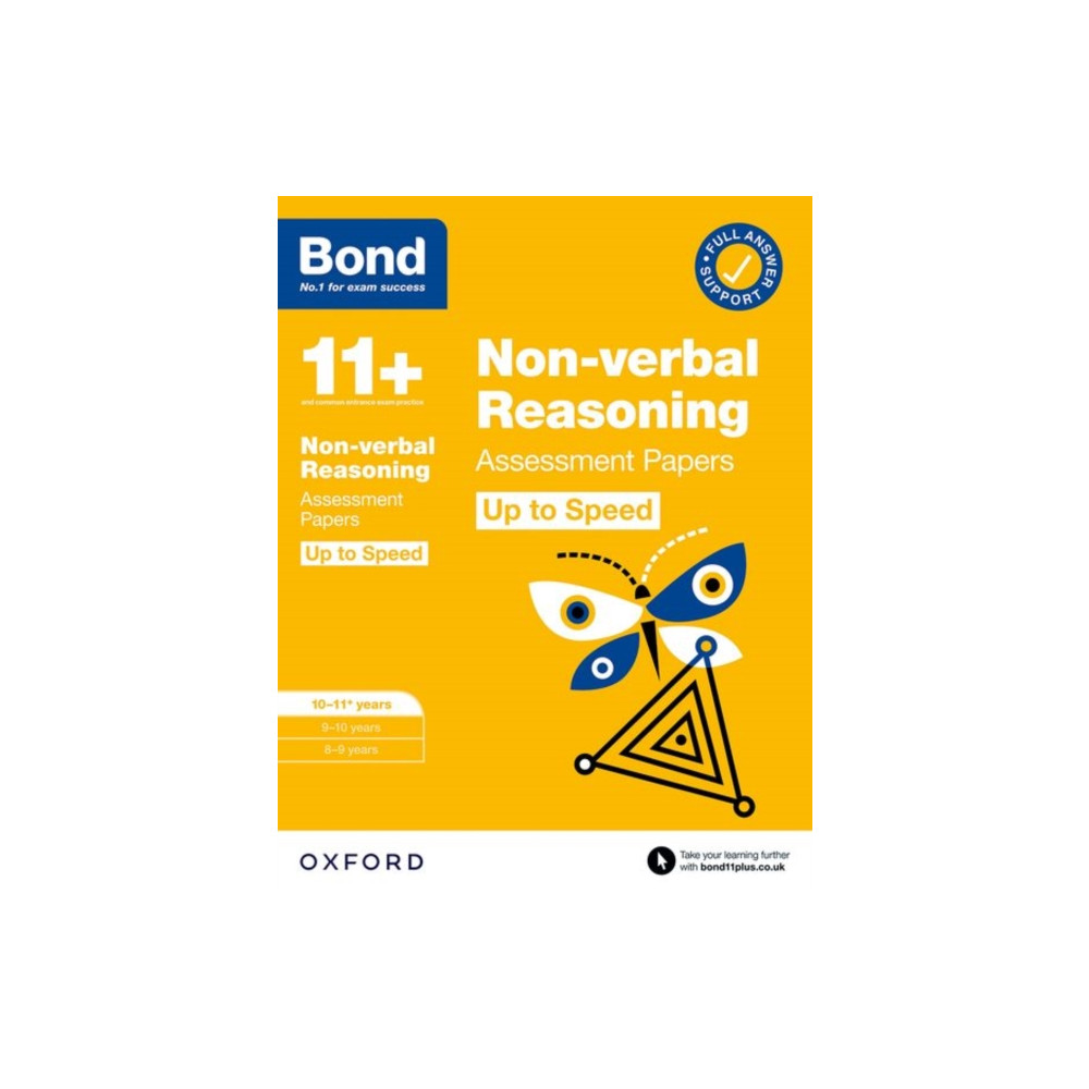 Bond 11+: Bond 11+ Non-verbal Reasoning Up to Speed Assessment Papers with Answer Support 10-11 years: Ready for the 202... Oxford University Press