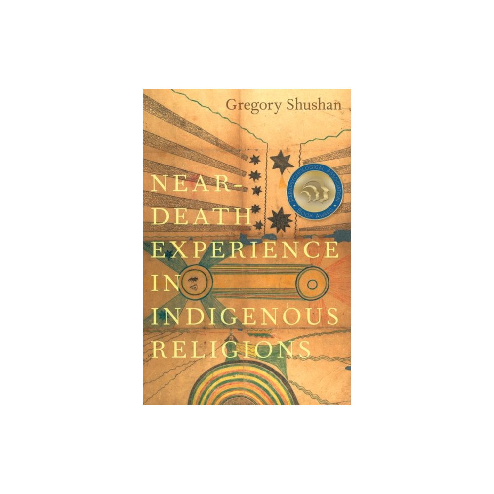 Near-Death Experience in Indigenous Religions (häftad, english) Oxford University Press Inc