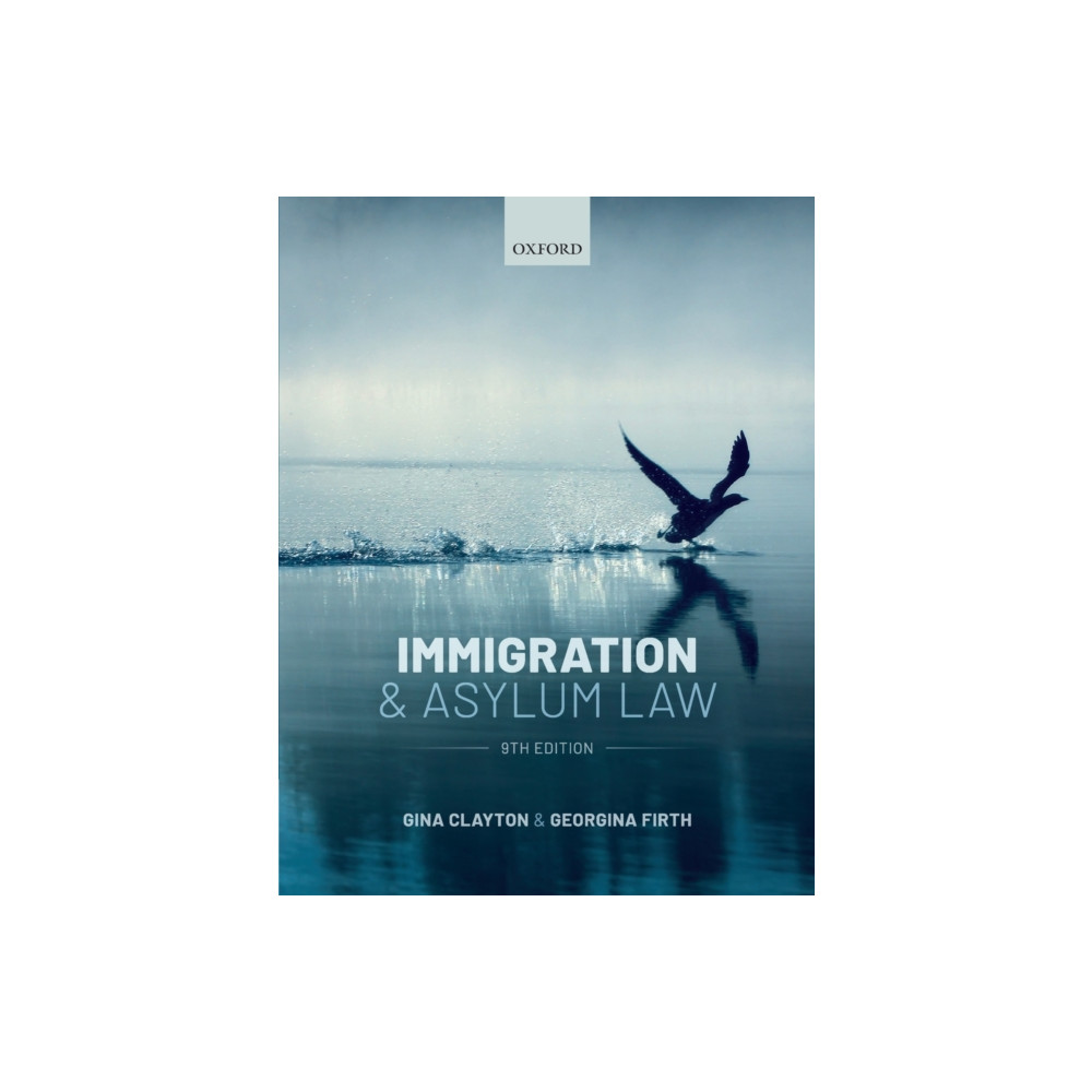 Immigration & Asylum Law (häftad, english) Oxford University Press